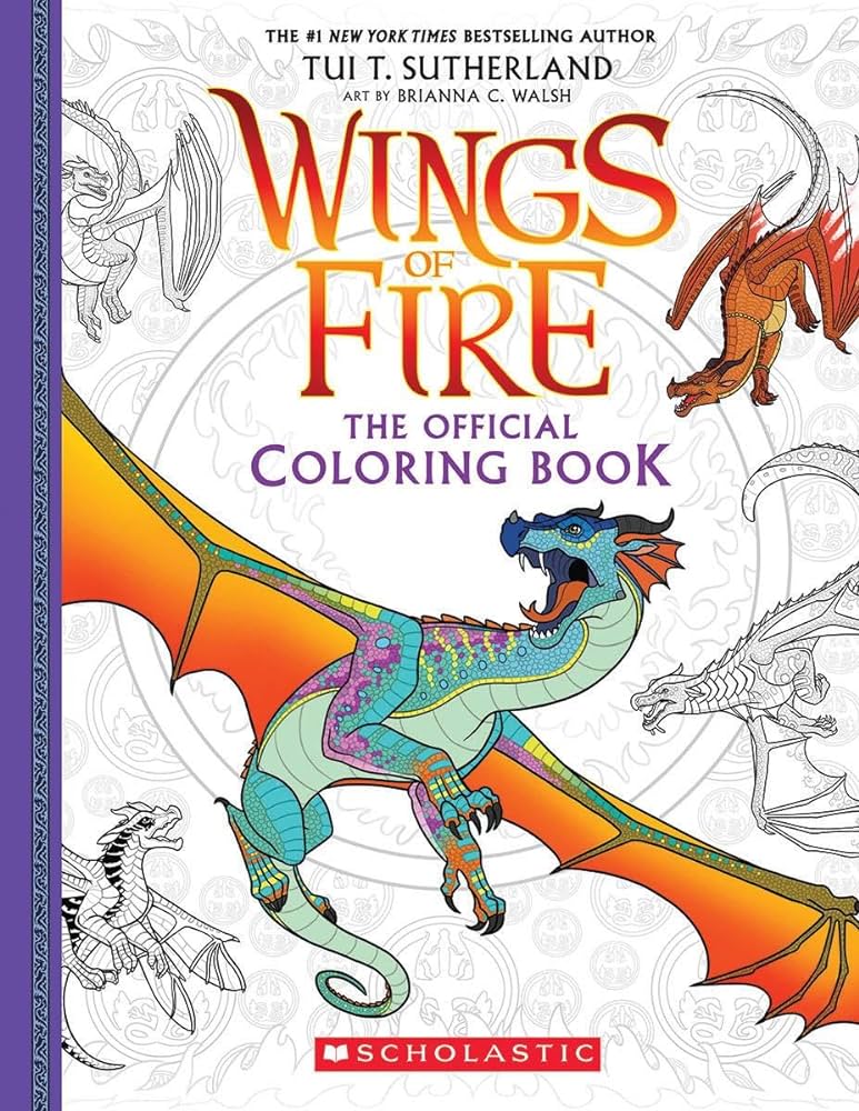 Wings of Fire, The Official Coloring Book