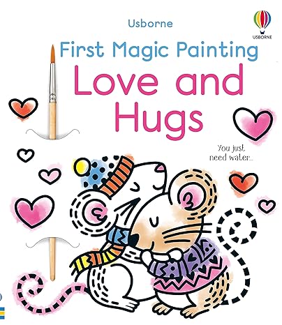 Usborne First Magic Painting - Love and Hugs