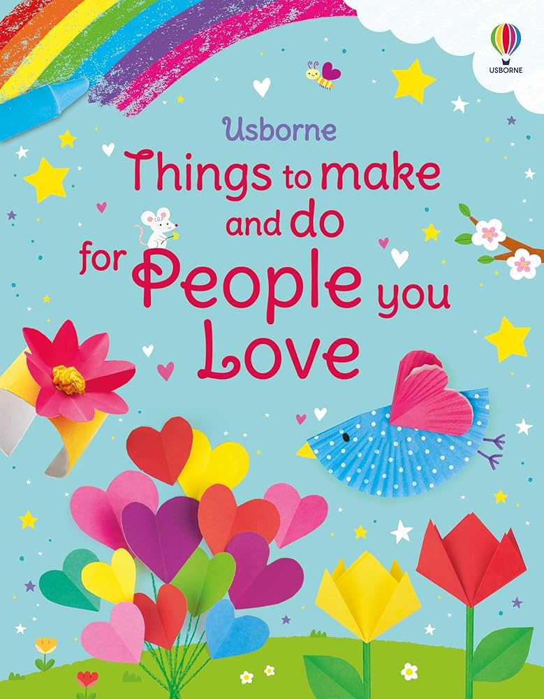 Things to Make and Do for People you Love