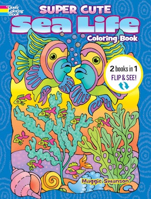 Super Cute Sea Life Coloring Book