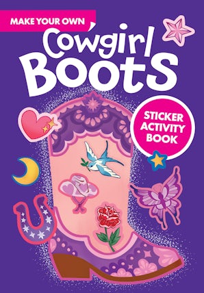 Make Your Own Cowgirl Boots Sticker Book